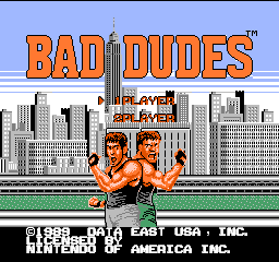 Bad Dudes